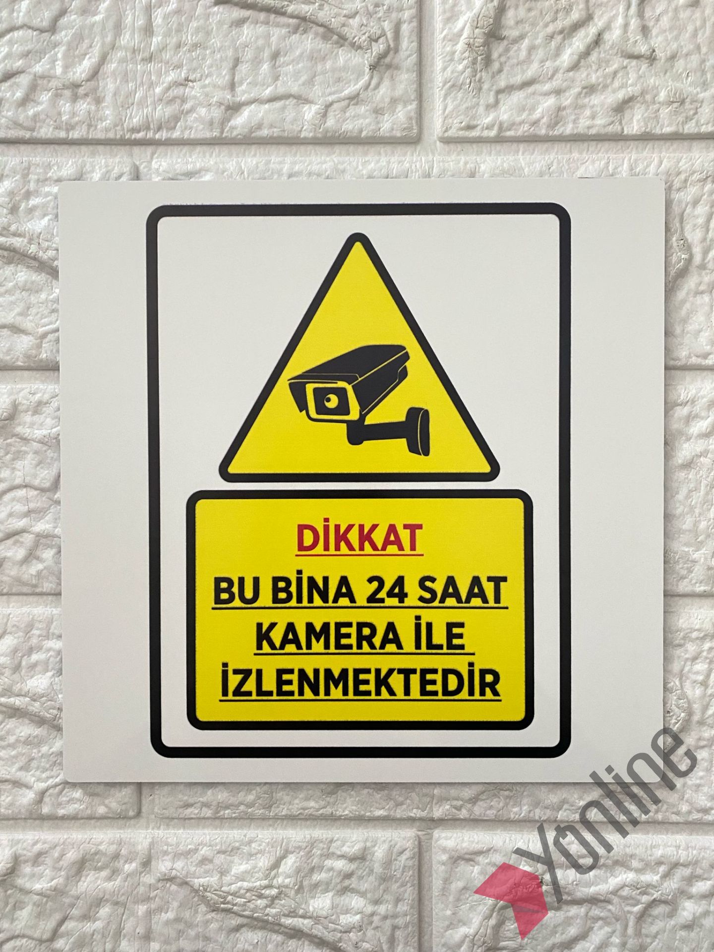 Dikkat Bu Bina 24 Saat Kamera İle İzlenmektedir Uyarı Levhası
