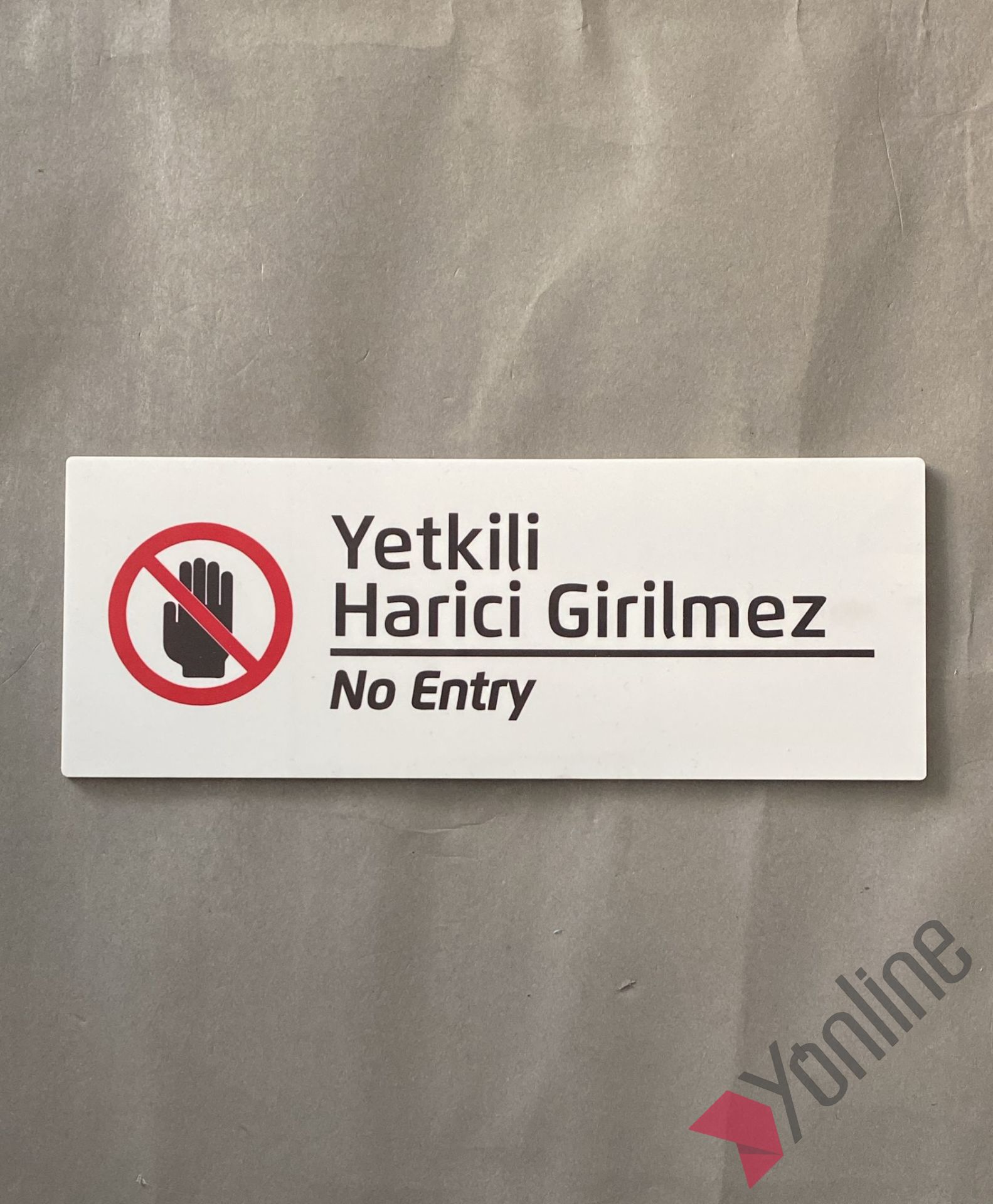 Beyaz Yetkili Harici Girilmez Uyarı Levhası