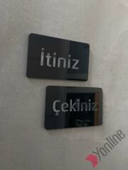 Siyah Minimal İtiniz - Çekiniz Uyarı Levhası