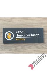 Yetkili Harici Girilmez Kapı İsimliği