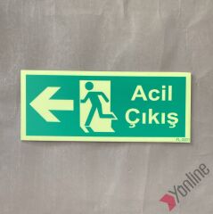 Fosforlu Fotolümen Acil Çıkış Levhası