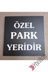 Özelleştirilebilir Park Yeri Tabelası