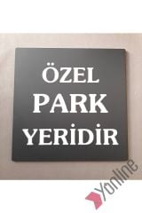 Özelleştirilebilir Park Yeri Tabelası