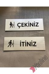 Metalik Seri İtiniz - Çekiniz Uyarı Levhası
