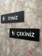 Siyah İtiniz Çekiniz Uyarı Levhası