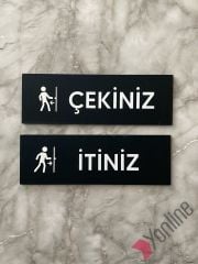 Siyah İtiniz Çekiniz Uyarı Levhası