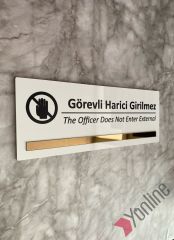 Bronz Aynalı Beyaz Görevli Harici Girilmez Uyarı Levhası